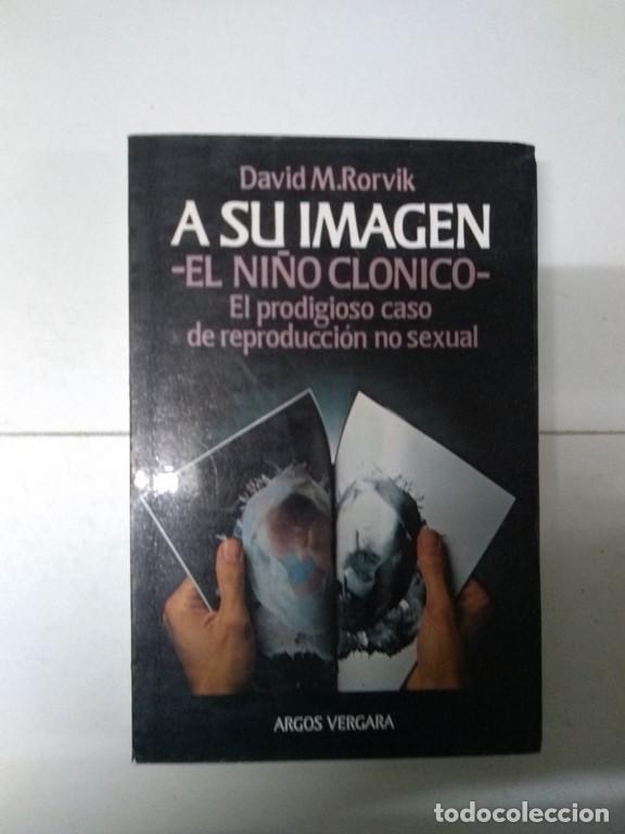 Libros de segunda mano: A su imagen - David M. Rorvik - Foto 1