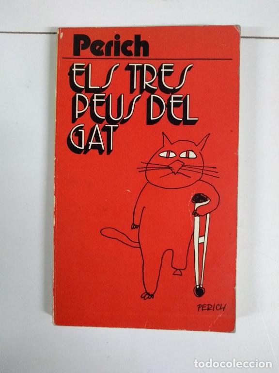 Libros de segunda mano: Els tres peus del gat - Perich - Foto 1