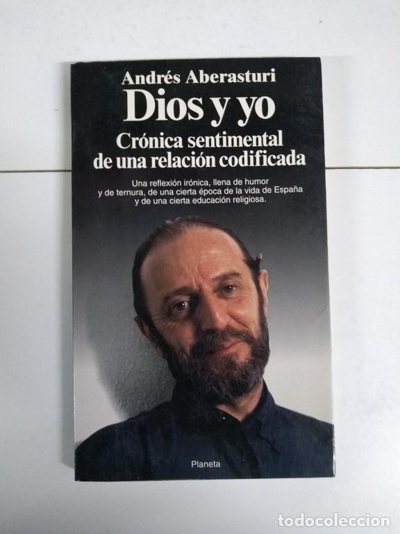 Libros de segunda mano: Dios y yo - Andr&eacute;s Aberasturi - Foto 1