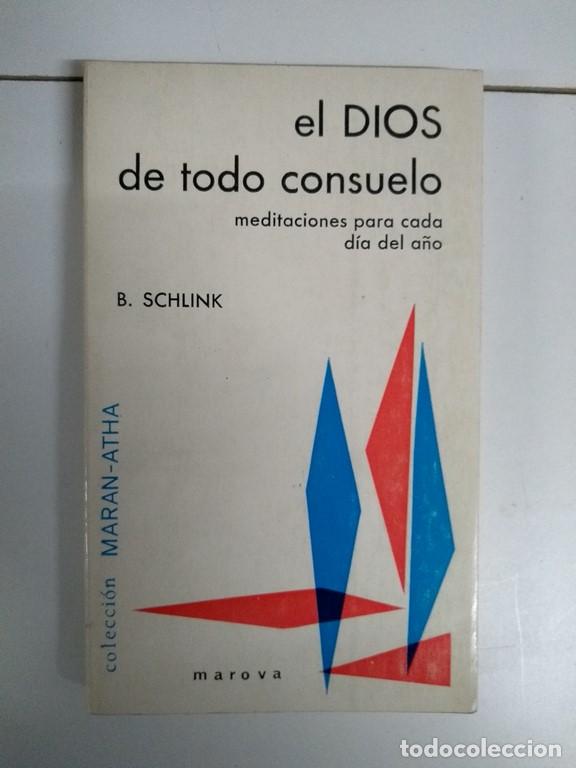 Libros de segunda mano: El Dios de todo consuelo - B. Schlink - Foto 1
