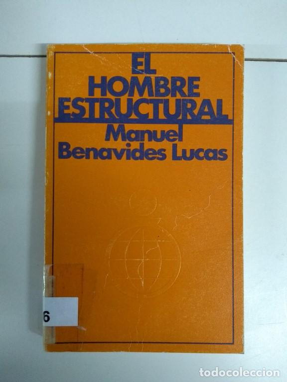 Libros de segunda mano: El hombre estructural - Manuel Benavides Lucas - Foto 1