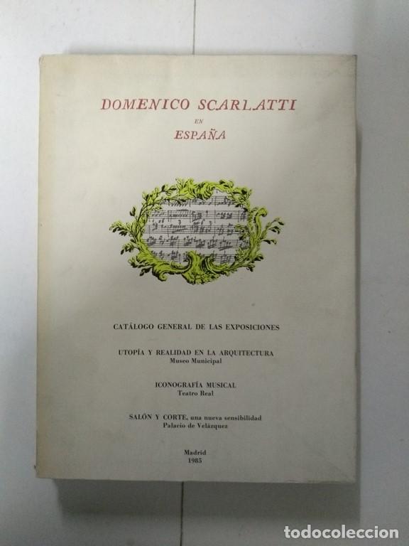 Libros de segunda mano: DOMENICO SCARLATTI EN ESPA&Ntilde;A - Foto 1