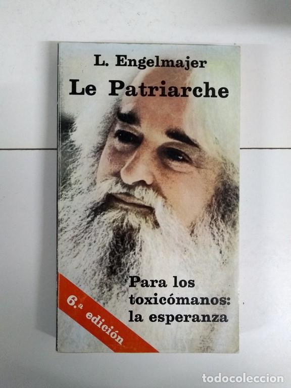 Libros de segunda mano: Le Patriarche - L. Engelmajer - Foto 1