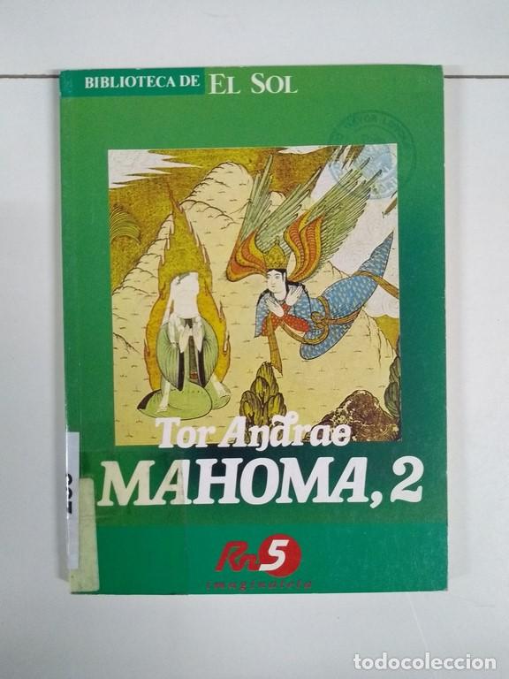 Libros de segunda mano: Mahoma, II - Tor Andrae - Foto 1