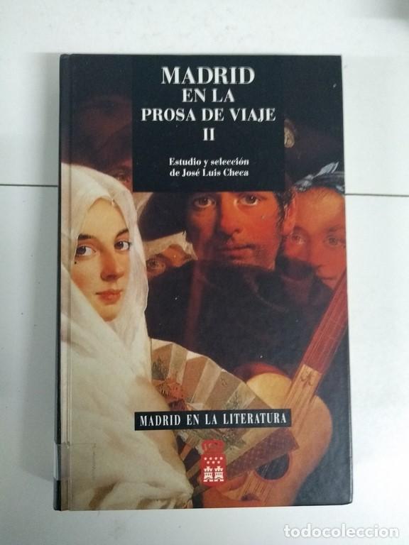 Libros de segunda mano: Madrid en la Prosa de viaje II - Foto 1