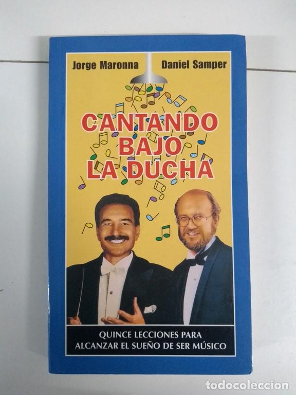Libros de segunda mano: Cantando bajo la ducha - Jorge Maronna y Daniel Samper - Foto 1