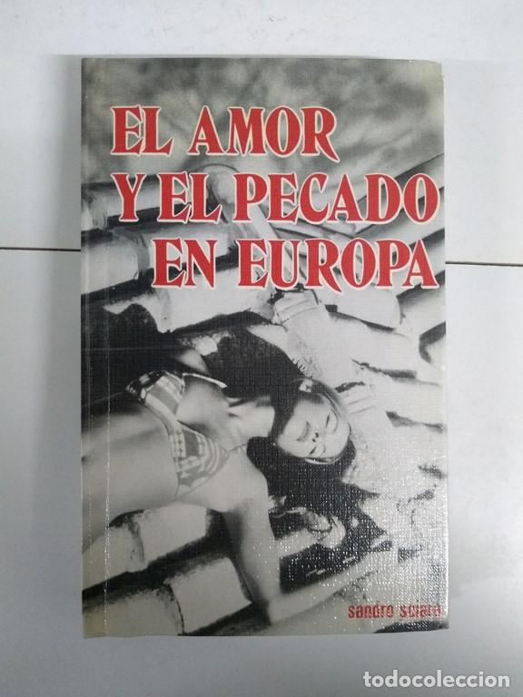 Libros de segunda mano: El amor y el pecado en Europa - Sandro Sciara - Foto 1