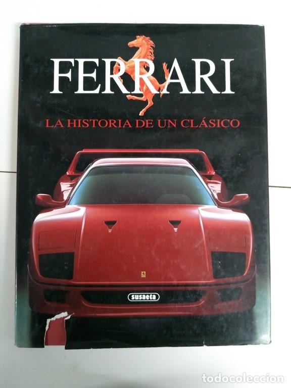 Libros de segunda mano: Ferrari. La historia de un cl&aacute;sico - Brian Laban - Foto 1