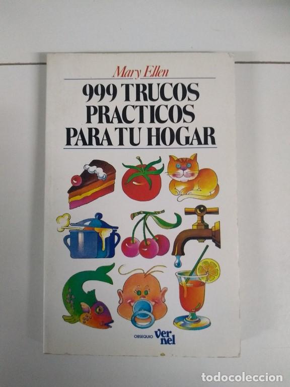 Libros de segunda mano: 999 trucos pr&aacute;cticos para tu hogar - Mary Ellen - Foto 1