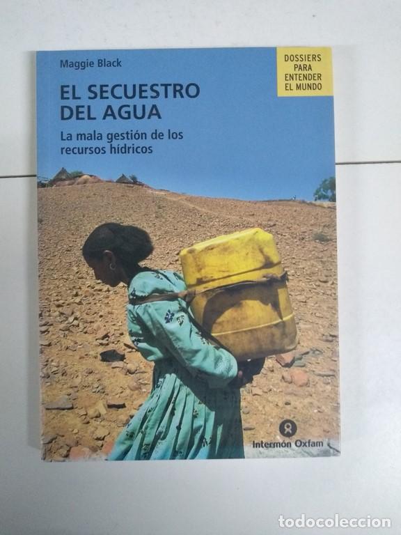 Libros de segunda mano: El secuestro del agua - Maggie Black - Foto 1