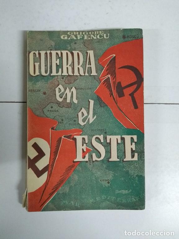 Libros de segunda mano: Guerra en el Este, II - Grigore Gafencu - Foto 1