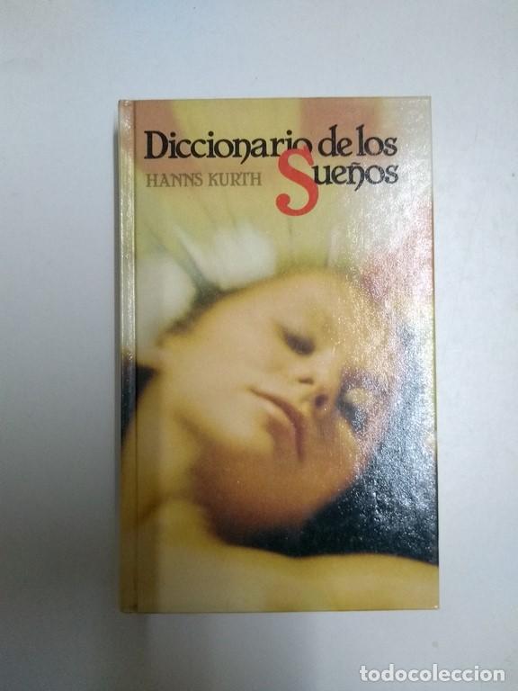 Libros de segunda mano: Diccionario de los sue&ntilde;os - Hanns Kurth - Foto 1