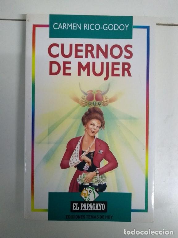 Libros de segunda mano: Cuernos de mujer - Carmen Rico-Godoy - Foto 1