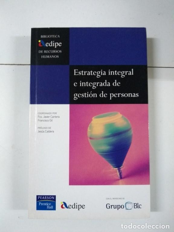 Libros de segunda mano: Estrategia integral e integrada de gesti&oacute;n de personas - Foto 1