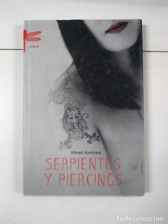 Libros de segunda mano: Serpientes y piercings - Hitomi Kanehara - Foto 1
