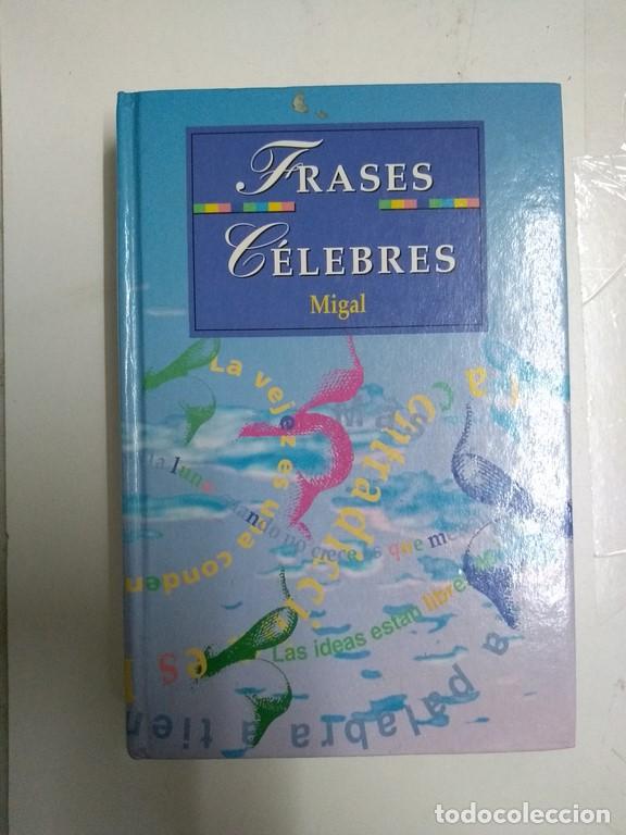 Libros de segunda mano: Frases C&eacute;lebres - Migal - Foto 1