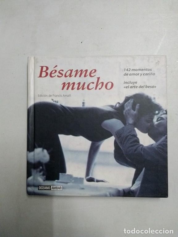 Libros de segunda mano: B&eacute;same mucho - Foto 1