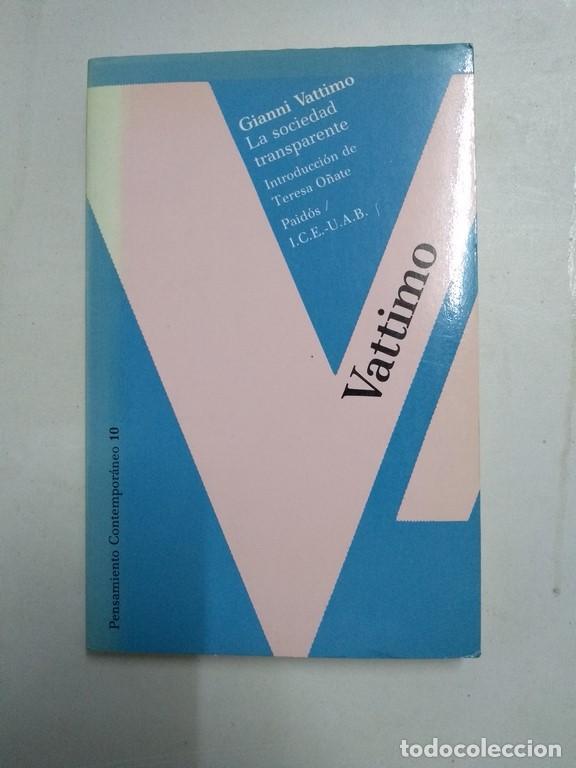 Libros de segunda mano: La sociedad transparente - Gianni Vattimo - Foto 1