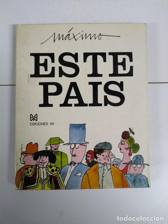 Libros de segunda mano: Este pa&iacute;s - M&aacute;ximo - Foto 1