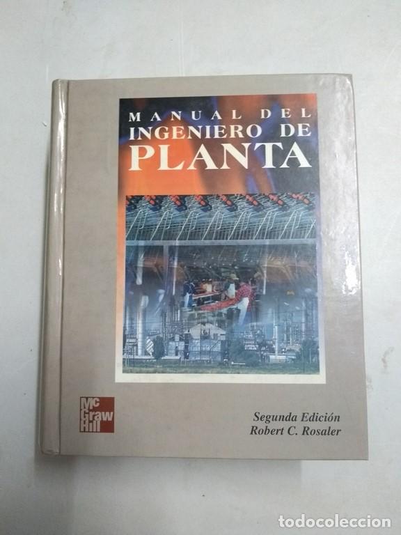 Libros de segunda mano: Manual del ingeniero de planta - Robert C. Rosaler - Foto 1