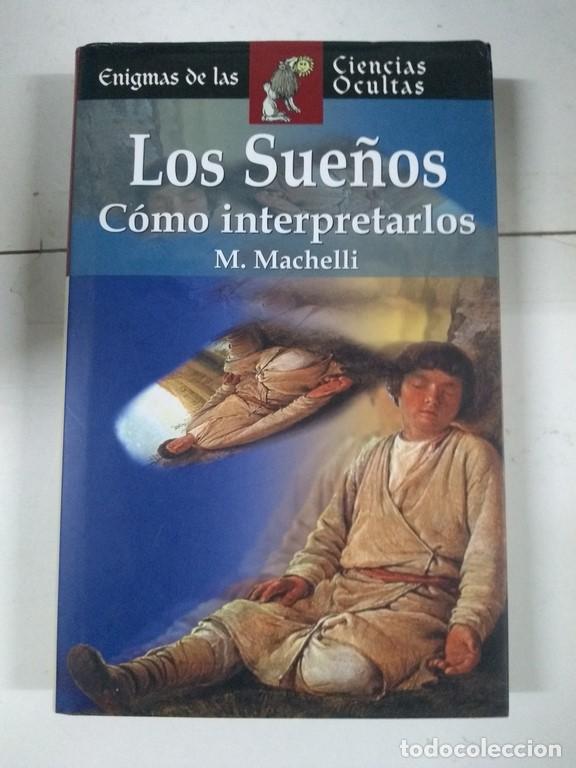 Libros de segunda mano: Los sue&ntilde;os. C&oacute;mo interpretarlos - M. Machelli - Foto 1