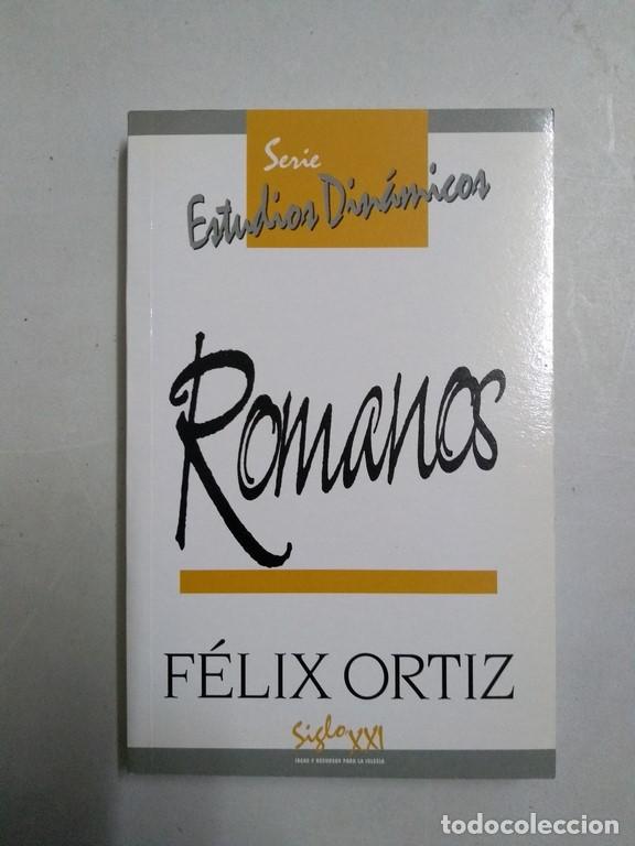 Libros de segunda mano: Romanos - F&eacute;lix Ortiz - Foto 1