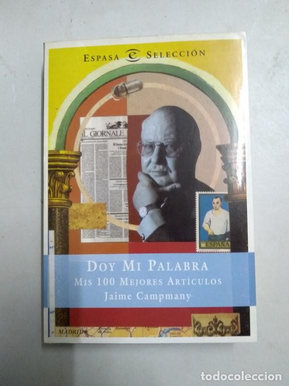 Libros de segunda mano: Doy mi palabra - Jaime Campmany - Foto 1