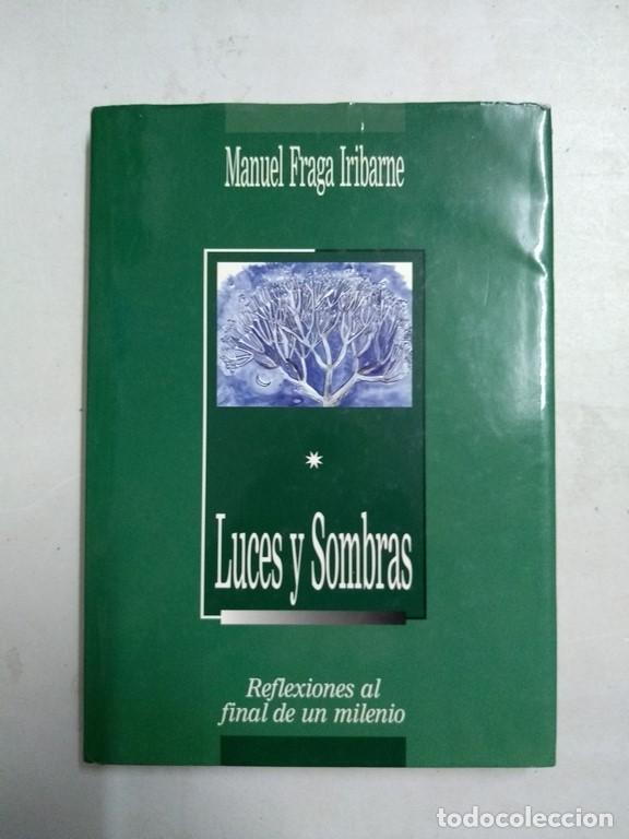 Libros de segunda mano: Luces y Sombras - Manuel Fraga Iribarne - Foto 1