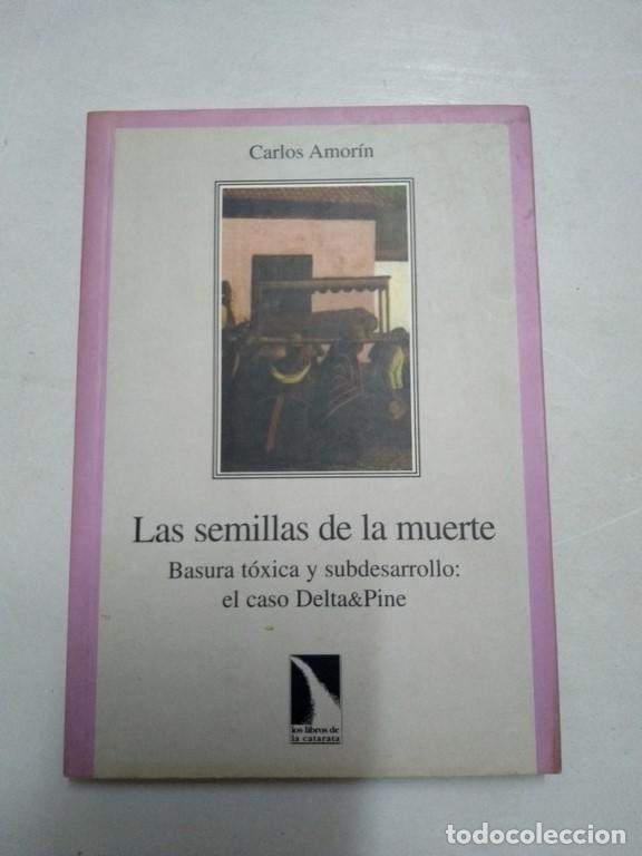 Libros de segunda mano: Las semillas de la muerte - Carlos Amor&iacute;n - Foto 1