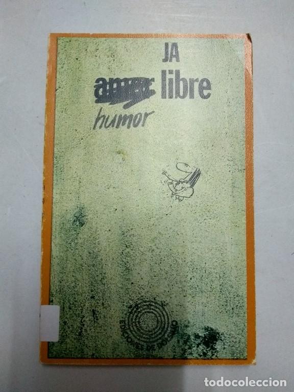Libros de segunda mano: Humor libre - Jorge Amor&oacute;s - Foto 1