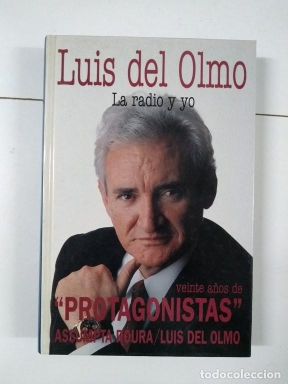 Libros de segunda mano: La radio y yo - Luis del Olmo - Foto 1