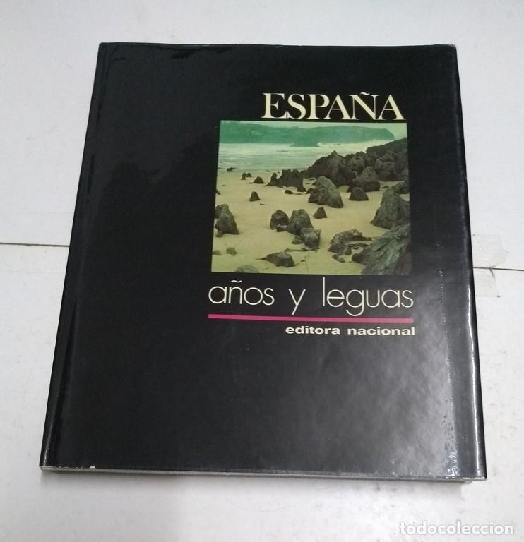 Libros de segunda mano: Espa&ntilde;a. A&ntilde;os y leguas - Foto 1