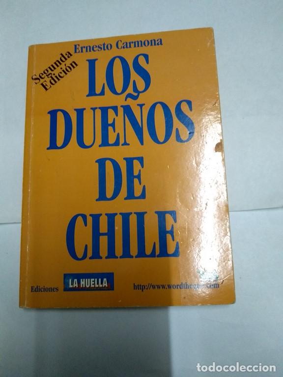 Libros de segunda mano: Los due&ntilde;os de chile - Ernesto Carmona