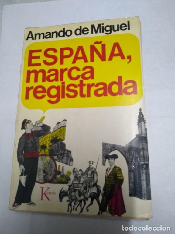 Libros de segunda mano: Espa&ntilde;a, marca registrada - Amando de Miguel - Foto 1