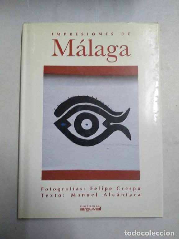 Libros de segunda mano: Impresiones de M&aacute;laga - Manuel Alc&aacute;ntara - Foto 1