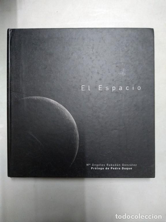 Libros de segunda mano: El Espacio - M&ordf; &Aacute;ngeles Rabad&aacute;n Gonz&aacute;lez - Foto 1