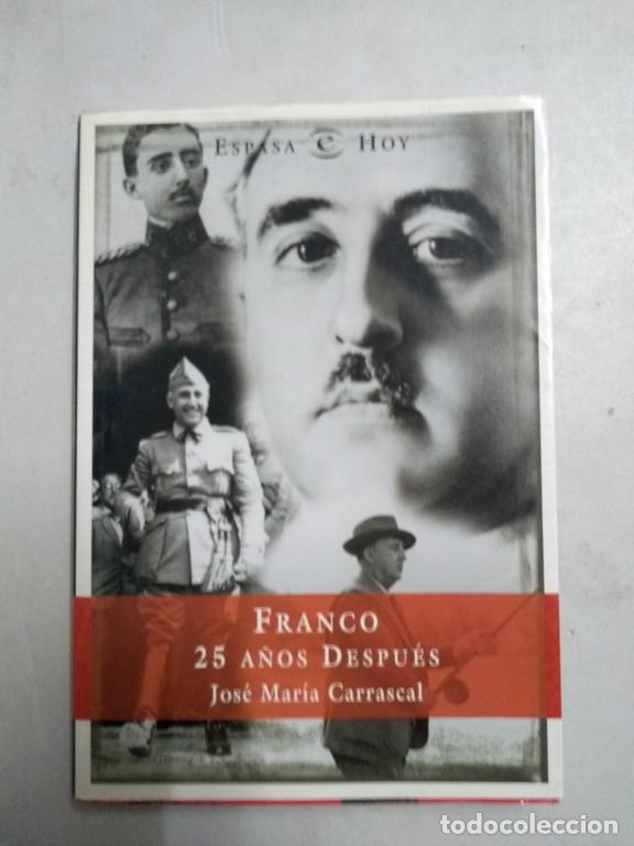 Libros de segunda mano: Franco 25 a&ntilde;os despu&eacute;s - Jos&eacute; Mar&iacute;a Carrascal - Foto 1