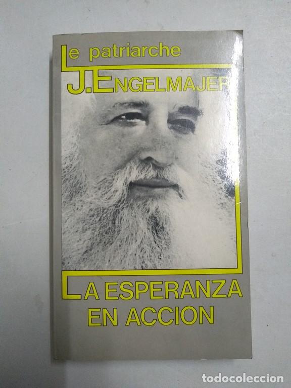 Libros de segunda mano: La esperanza en acci&oacute;n - J. Engelmajer - Foto 1