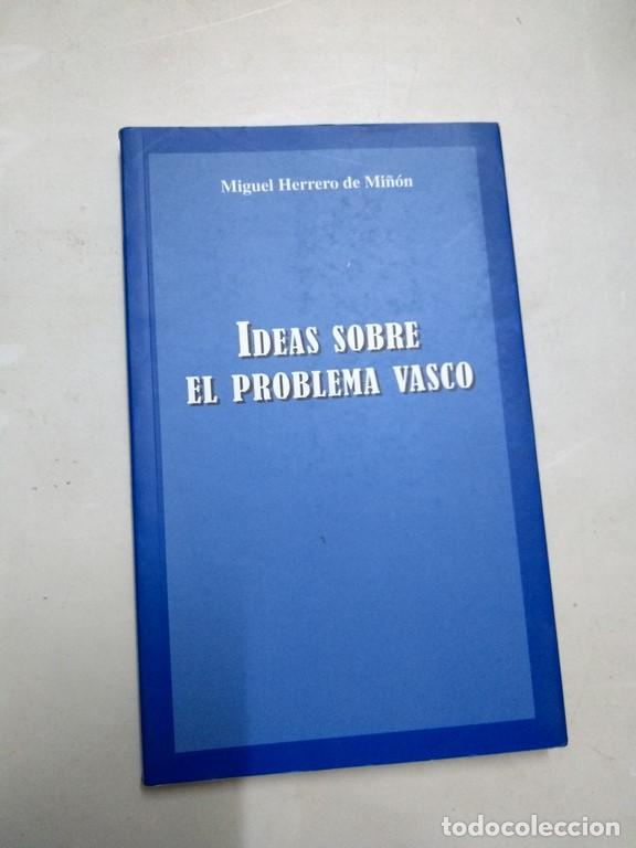 Libros de segunda mano: Ideas sobre el problema vasco - Miguel Herrero de Mi&ntilde;&oacute;n - Foto 1