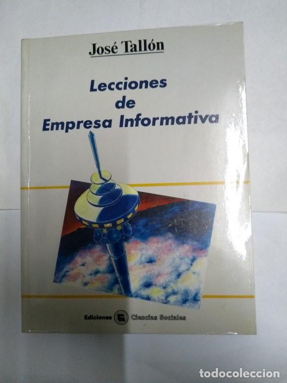 Libros de segunda mano: Lecciones de Empresa Informativa - Jos&eacute; Tall&oacute;n - Foto 1