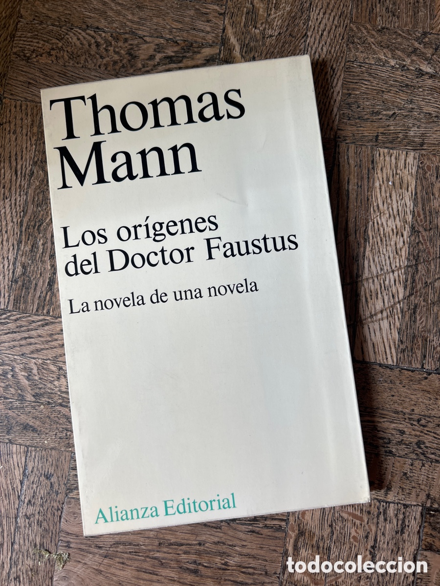 Libros de segunda mano: Los or&iacute;genes del Doctor Faustus - Thomas Mann - Alianza (1976) - Foto 5
