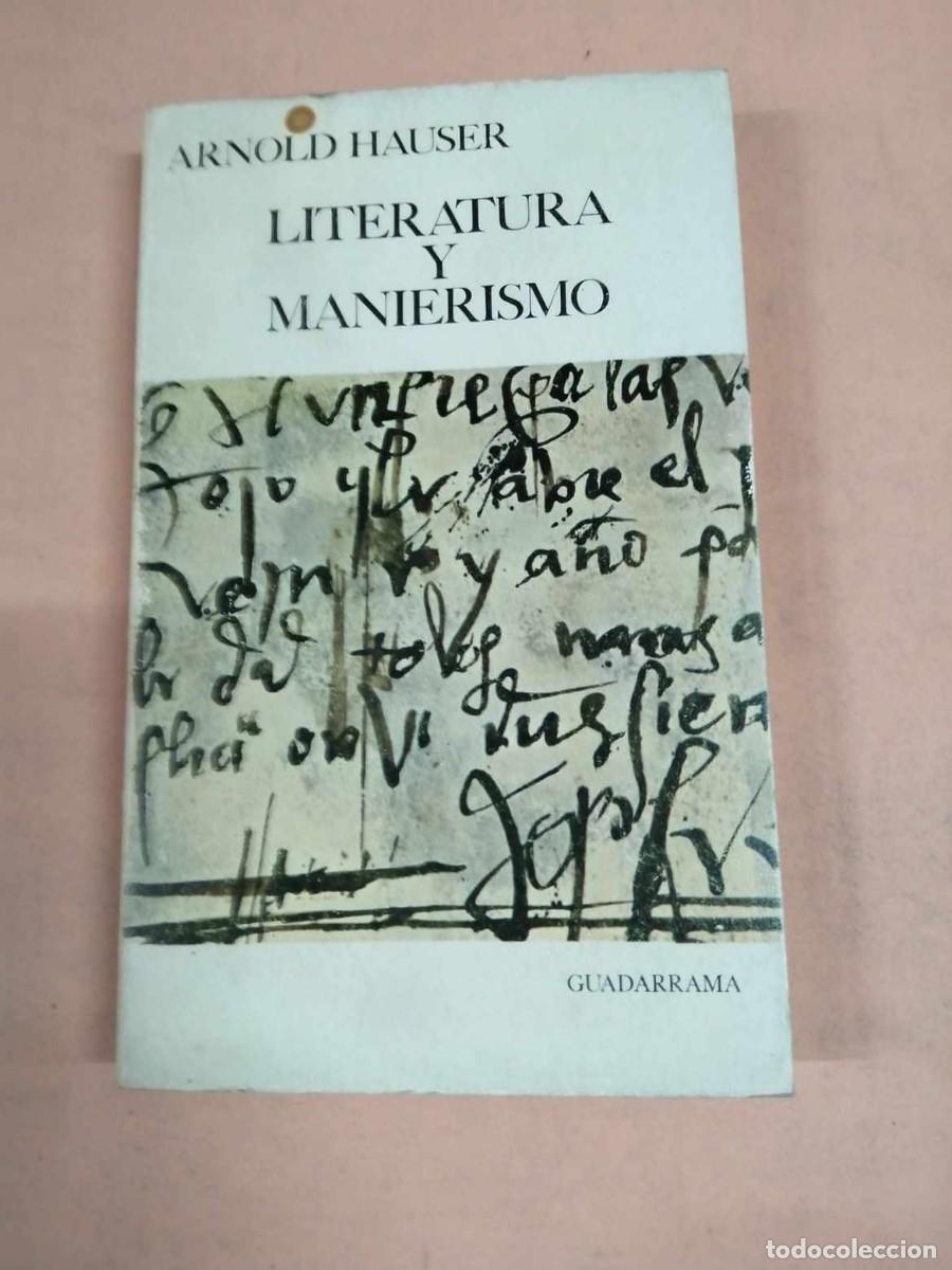 Libros de segunda mano: LITERATURA Y MANIERISMO (ARNOLD HAUSER) - Foto 1