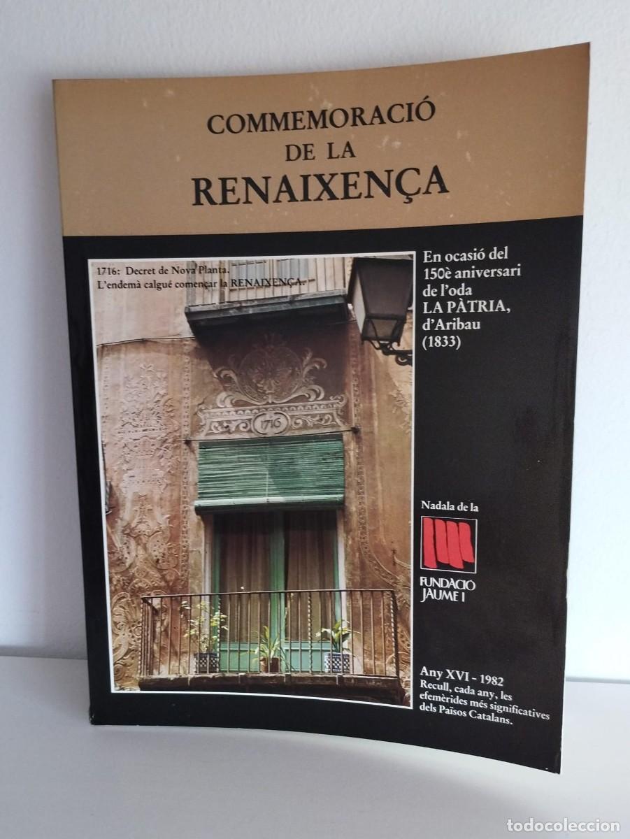 Libros de segunda mano: Commemoraci&oacute; de la Renaixen&ccedil;a. Nadala de la Fundaci&oacute; Jaume I. 1982 - Foto 1