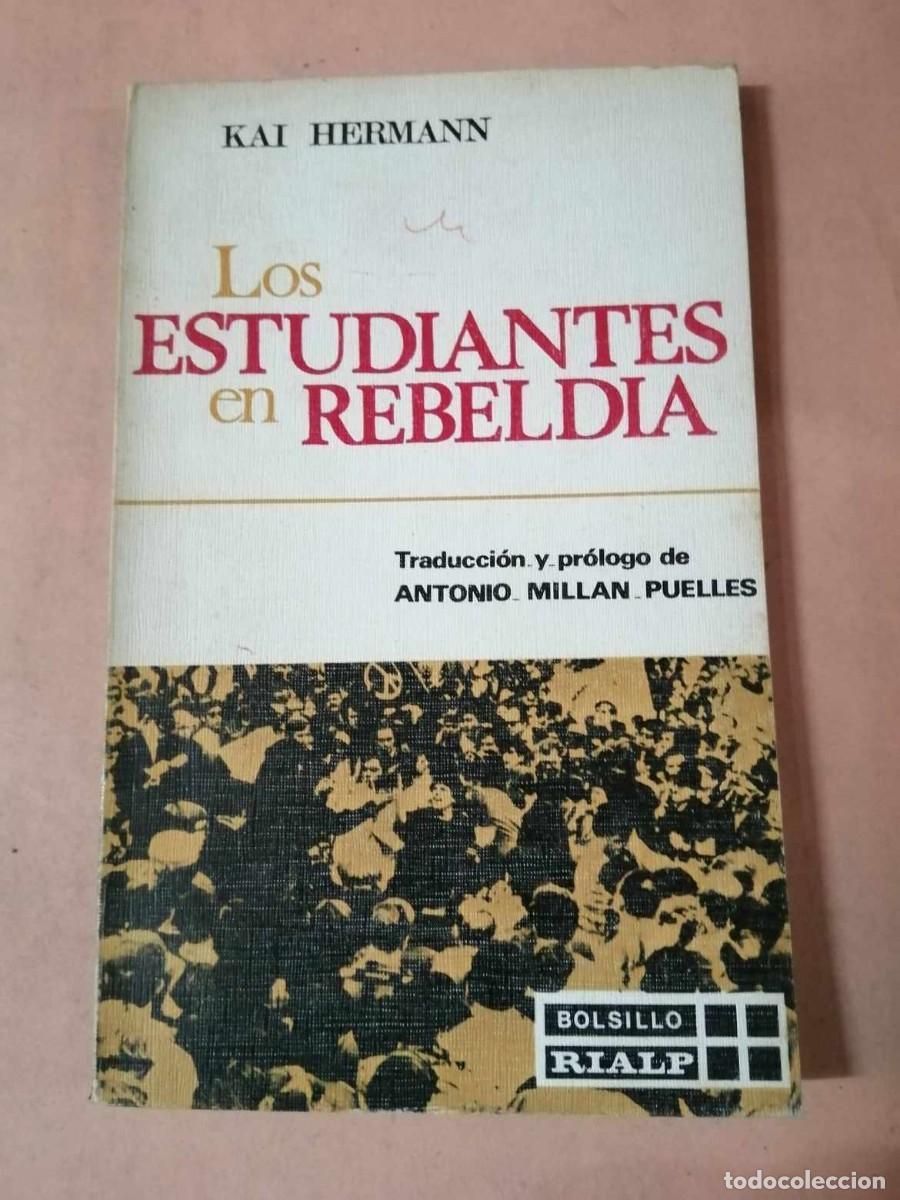 Libros de segunda mano: LOS ESTUDIANTES EN REBELDIA (KAI HERMANN) - Foto 1