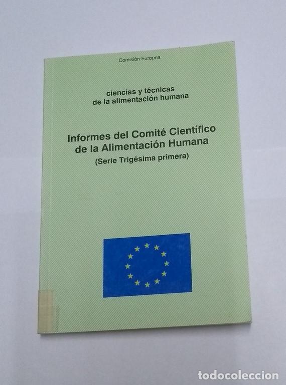 Second hand books: Informes de Comit&eacute; Cient&iacute;fico de la Alimentaci&oacute;n Humana (Serie Trig&eacute;sima primera )
