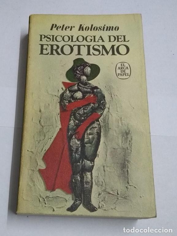 Libros de segunda mano: Psicolog&iacute;a del erotismo - Peter Kolosimo - Foto 1