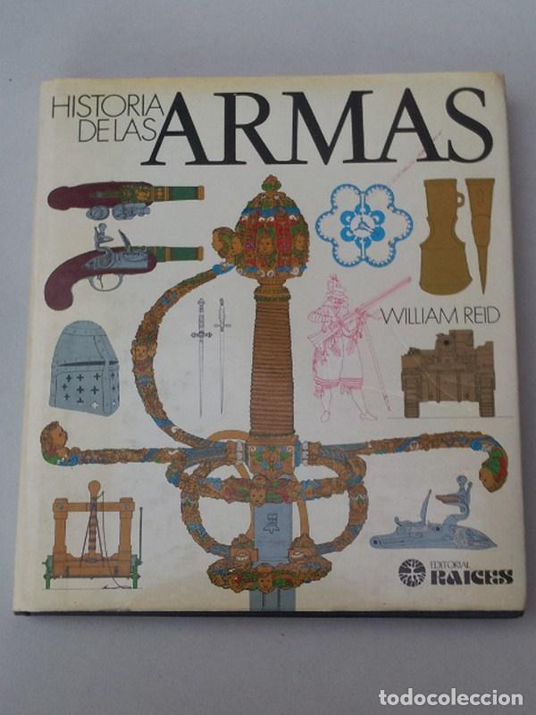 Libros de segunda mano: Historia de las armas - Reid, William - Foto 1