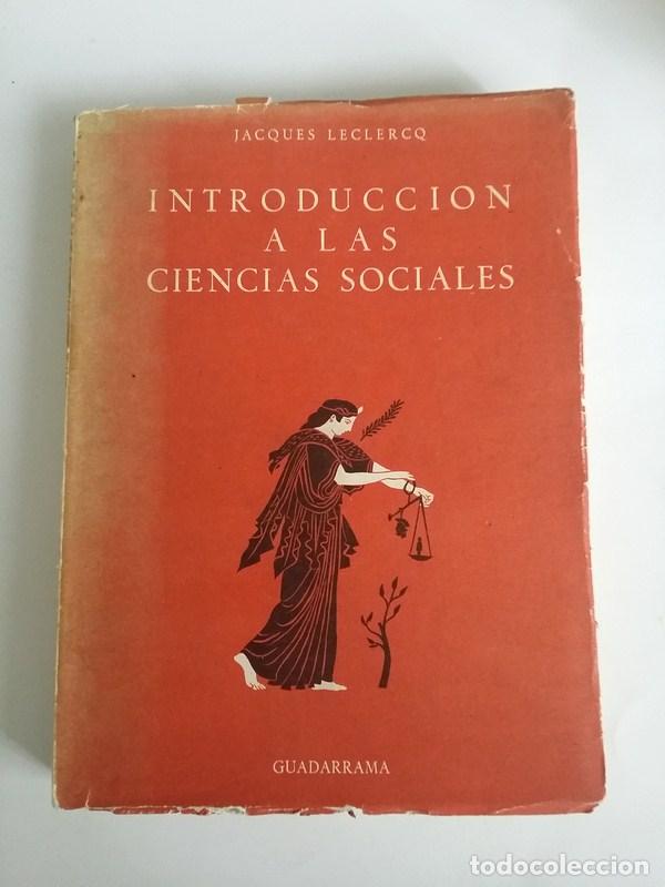 Libros de segunda mano: Introduccion a la ciencias sociales - Jacques Leclercq - Foto 1