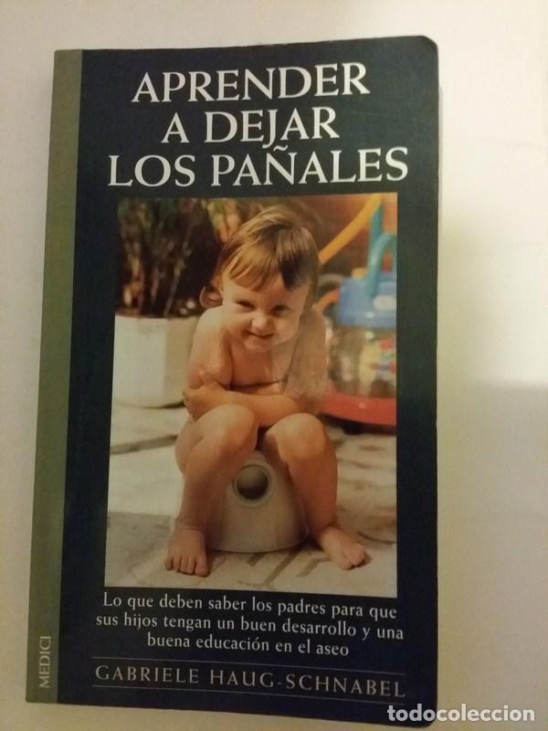 Libros de segunda mano: Aprender a dejar los pa&ntilde;ales - Gabriele Haug - Schnabel - Foto 1
