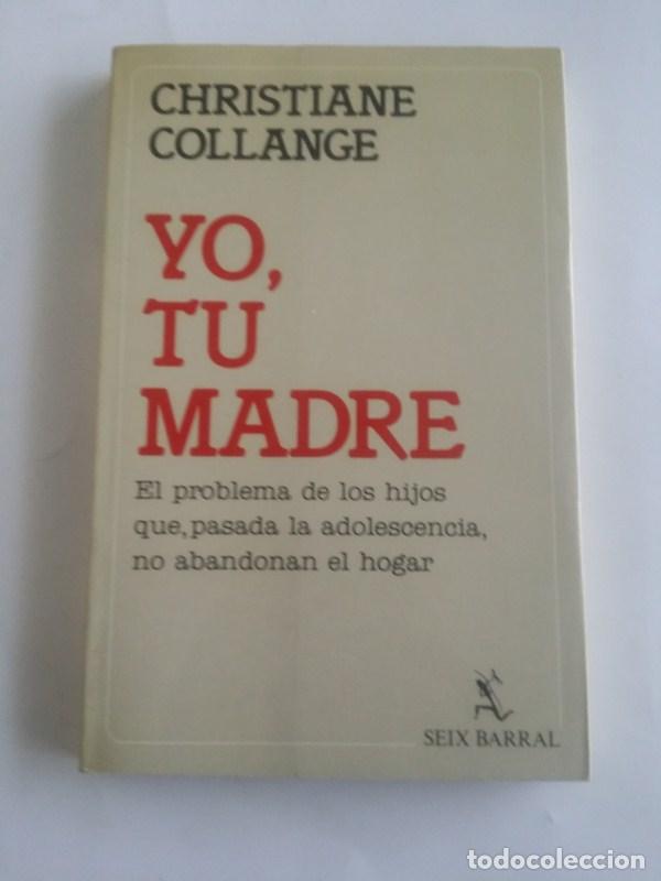 Libros de segunda mano: Yo, Tu madre - Christiane Collange - Foto 1